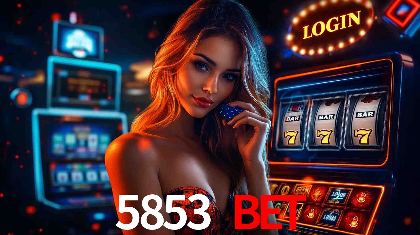 5853 bet,5853 slot