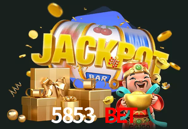 5853 bet bet